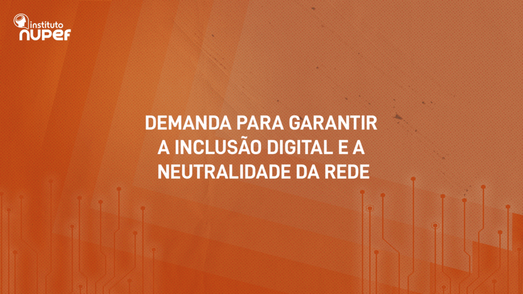 Demanda_inclusao-e-neutralidade_SITE